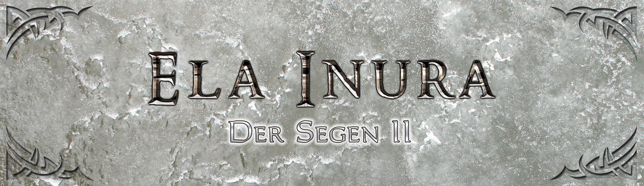Fantasy LARP - Ela Inura - Der Segen II