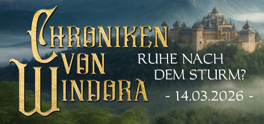 Chroniken von Windora - Ruhe nach dem Sturm?