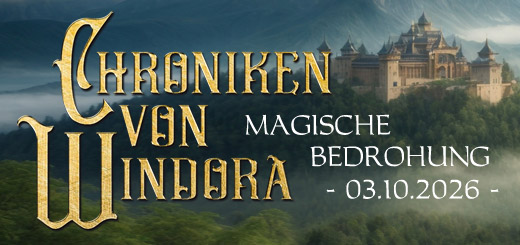 Chroniken von Windora - Magische Bedrohung - 03.10.26